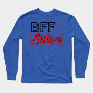 BFF Sisters Long Sleeve T-Shirt